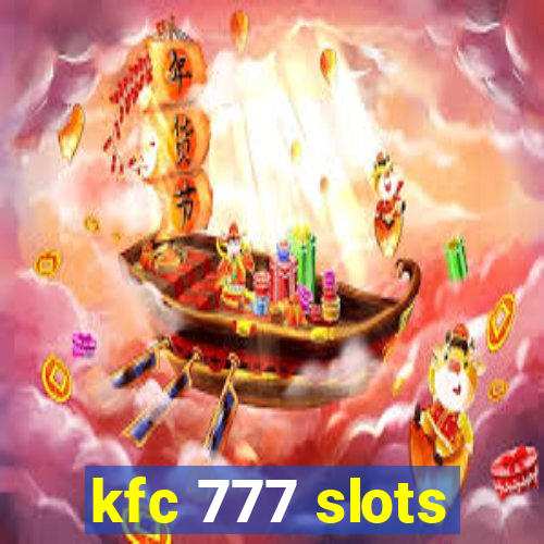 kfc 777 slots